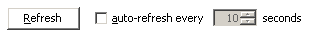Displays the auto-refresh-settings. Press the Refresh button to refresh the information immediately. Check the auto-refesh check-box and specify the number of seconds of the refresh interval.