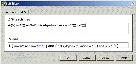 The LDAP Tab of the Edit filter dialog box provides one LDAP search filter field. Specify the search filter in LDAP filter format; for example (&(&(cn=A++*++)(cn=++*++bel++*++))(&(!(departmentNumber=++*++7))(l=M++*++))). The bottom line displays a preview of the specified filter. Press the OK button to start the operation