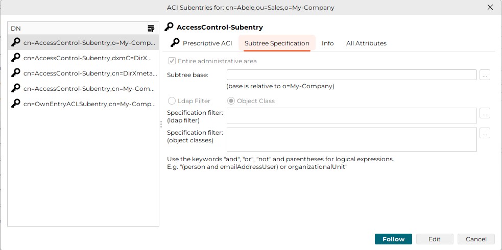 The ACI Subentries dialog displays the DNs of the ACI subentries relevant to the currently selected entry in a list. The dialog provides buttons to follow to the selected ACI subentry
