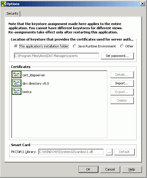 Displays the Options Security Tab. You can assign keystores only to the entire application. You cannot assign keystores for different views. The Tab contains the sections Location of the keystore that provides the certificates used for server authentication