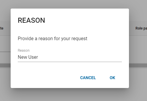 Create User – Reason for Requested Privileges